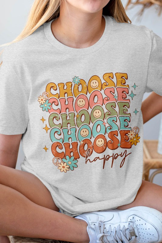 Choose Happy, Positive Quote Graphic Tee