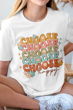 Choose Happy, Positive Quote Graphic Tee