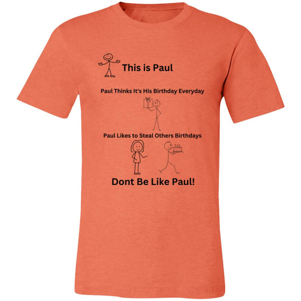 This is Paul 3001C Unisex Jersey Short-Sleeve T-Shirt