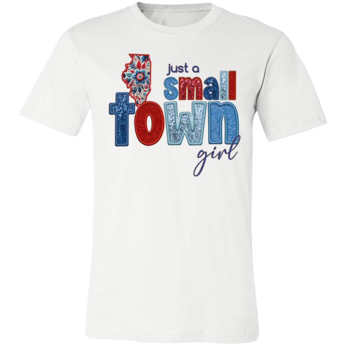 small town girl Bella & Canvas 3001C Unisex Jersey Short-Sleeve T-Shirt