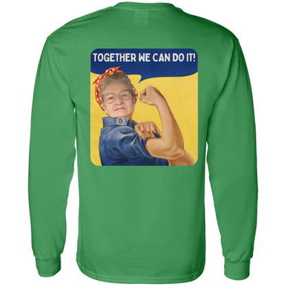 Together We Can Do It! (6) G540 LS T-Shirt 5.3 oz.