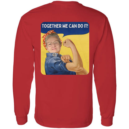 Together We Can Do It! (6) G540 LS T-Shirt 5.3 oz.