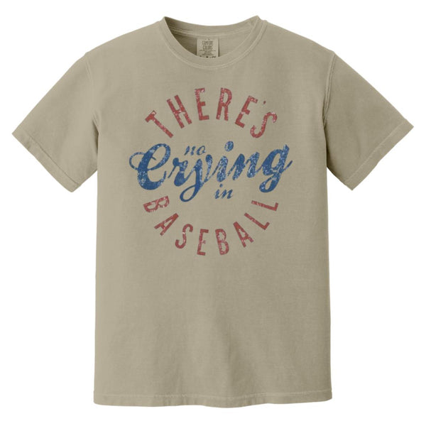 No crying in Baseball (1) CC1717 Heavyweight Garment-Dyed T-Shirt