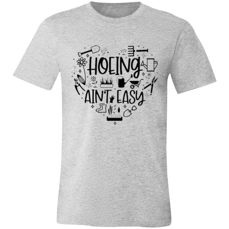 Hoeing Aint Easy - 2024-04-17T204323.681 3001C Unisex Jersey Short-Sleeve T-Shirt