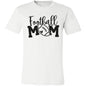 Football Mom 3001C Unisex Jersey Short-Sleeve T-Shirt