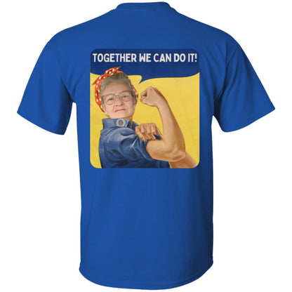 Together We Can Do It! (6) G500 5.3 oz. T-Shirt