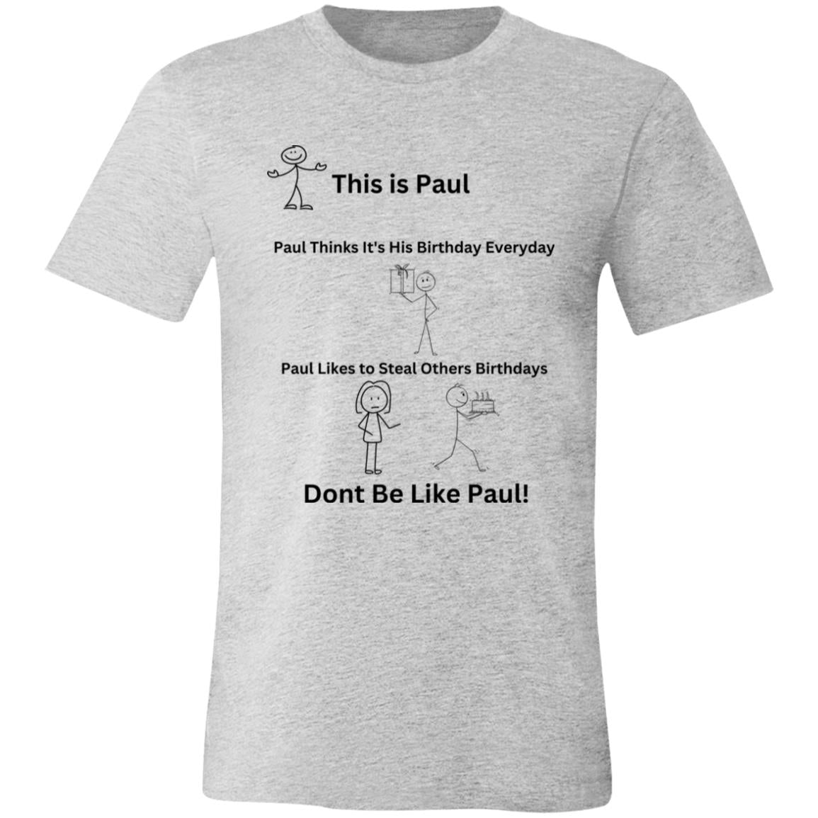 This is Paul 3001C Unisex Jersey Short-Sleeve T-Shirt