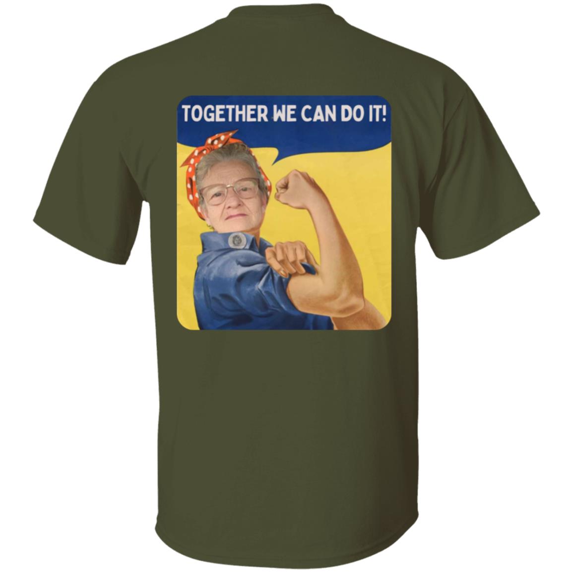 Together We Can Do It! (6) G500 5.3 oz. T-Shirt