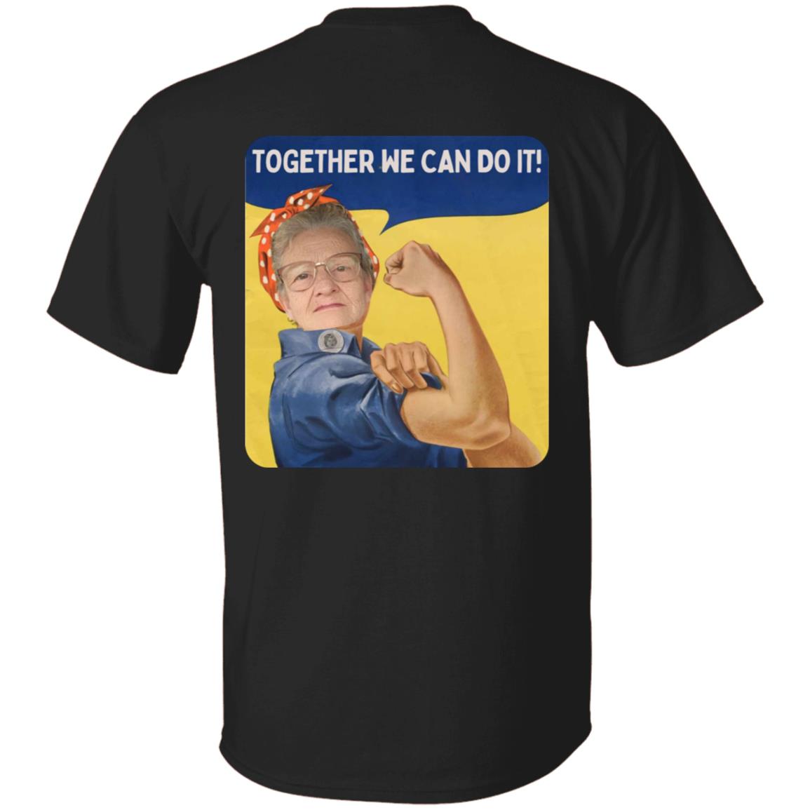 Together We Can Do It! (6) G500B Youth 5.3 oz 100% Cotton T-Shirt