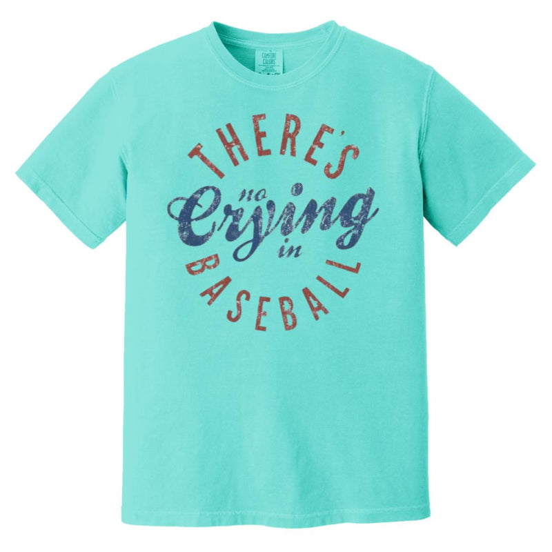 No crying in Baseball (1) CC1717 Heavyweight Garment-Dyed T-Shirt
