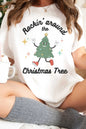 ROCKIN AROUND THE CHRISTMAS TREE Graphic Tee