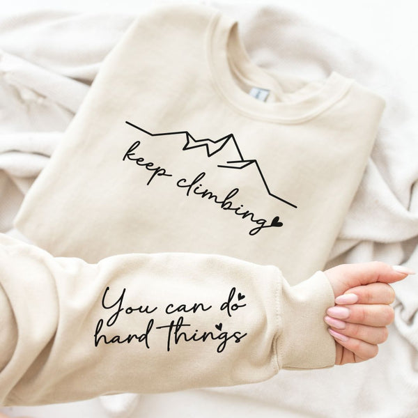 PREORDER: Keep Climbing Sweatshirt in Three Colors